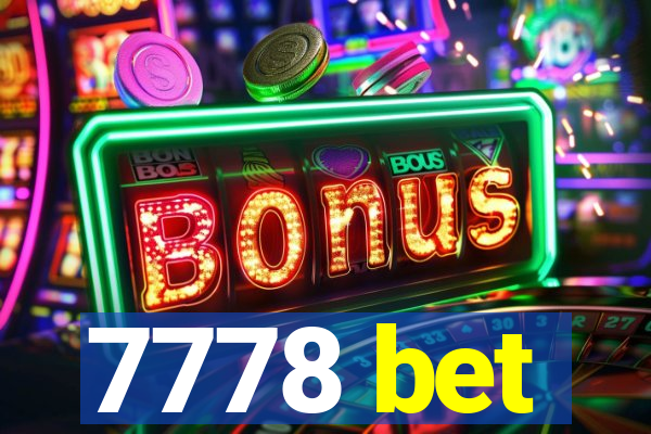 7778 bet